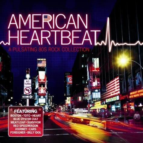 American Heartbeat A Pulsating 80s Rock Collection Various Artists Songs Reviews Credits