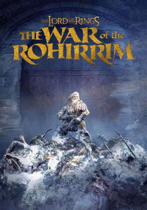 The Lord Of The Rings The War Of The Rohirrim Streaming