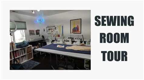 Sewing Room Tour 2019 Youtube