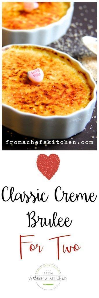 Cook and stir over medium heat until mixture reaches 160° or is thick enough to coat the back of a metal spoon. Find classic Creme Brulee for Two and other simple great ...