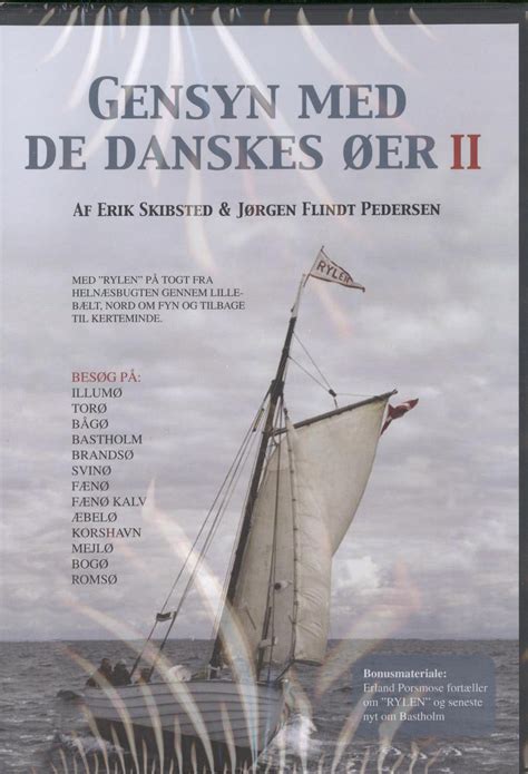Gensyn med De Danskes Øer II - Østfyns Museer ...