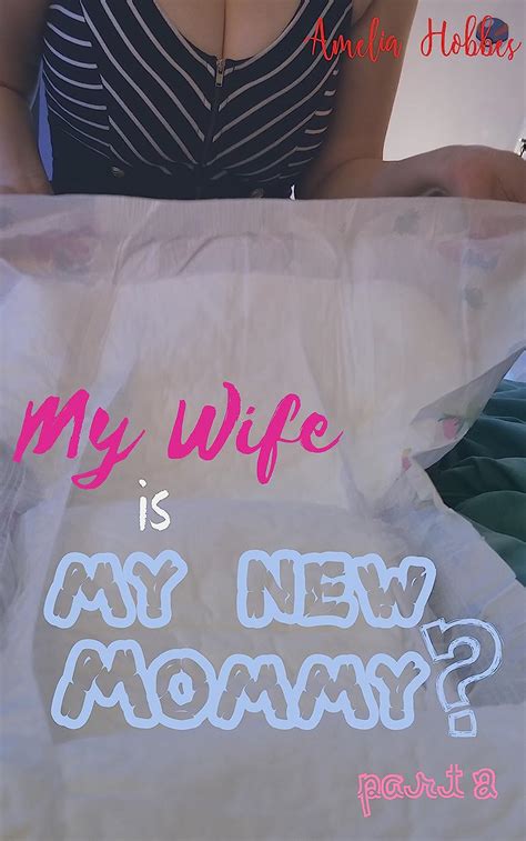 My Wife Is My New MOMMY Pt Wife Puts Husband In DIAPERS Leading To Kinky Raunchy Spanking