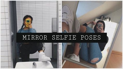 40 Mirror Selfie Poses Ideas Aesthetic Youtube In 2020 Mirror Selfie Poses Selfie