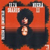 Elza Soares gravou 'Preciso me Encontrar' com Negra Li - 20/11/2023 ...