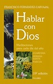 Libro: Hablar con Dios. Tomo II de Francisco Fernández-Carvajal