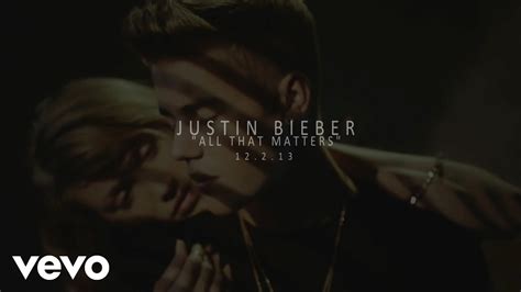 Justin Bieber All That Matters Teaser Youtube