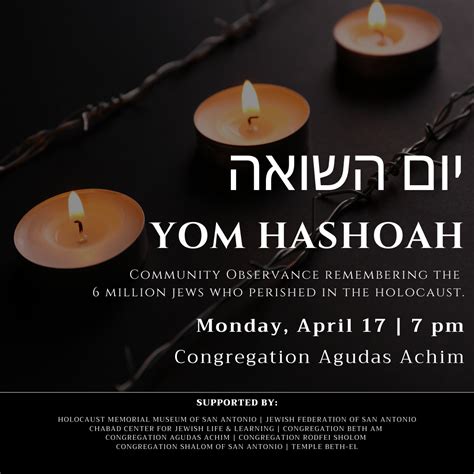 Yom Hashoah The Holocaust Memorial Museum Of San Antonio