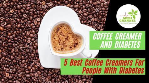 Coffee Creamer And Diabetes 5 Best Coffee Creamers For People With