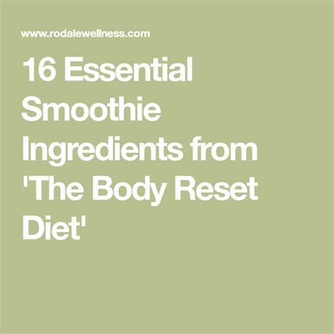 16 Essential Smoothie Ingredients From The Body Reset Diet Body
