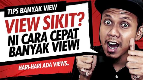 😱 Kenapa View Sikit Ini Cara Banyak View Di Youtube Paling Cepat Youtube