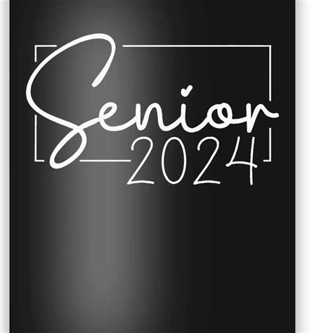 Senior 2024 Class Of 2024 Graduation Poster Teeshirtpalace