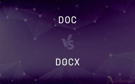 Doc Vs Docx — Whats The Difference