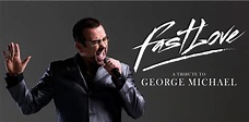 Fastlove: A Tribute to George Michael - Malvern Theatres