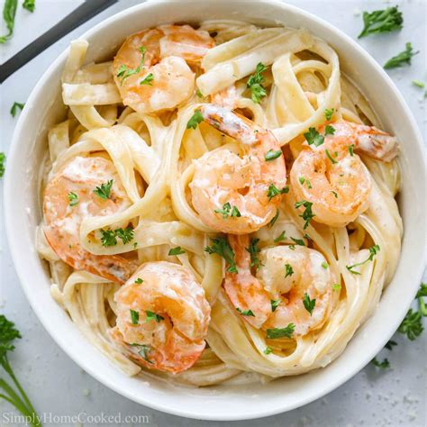 Shrimp Alfredo Pasta Simply Home Cooked