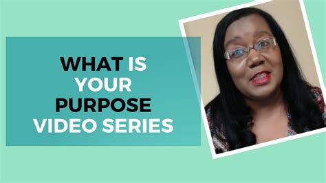 video 1 what is your purpose video series wmv christian life coach youtube