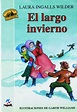 El Largo Invierno - Laura Ingalls Wilder -5% en libros | FNAC
