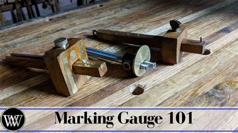 How To Use A Marking Gauge Youtube