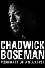 Chadwick Boseman: Portrait of an Artist (2021) - Posters — The Movie ...