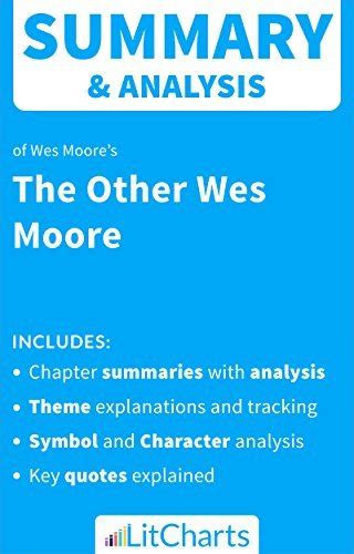 Summary And Analysis Of The Other Wes Moore By Wes Moore By Litcharts