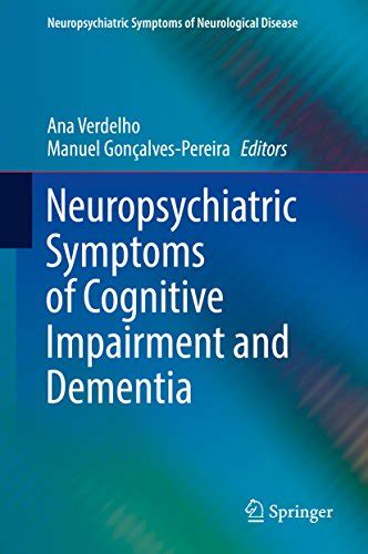 Amazon Co Jp Neuropsychiatric Symptoms Of Cognitive Impairment And Dementia Neuropsychiatric