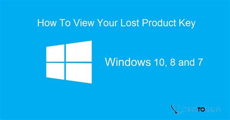 How To View Your Lost Product Key Of Windows 10 8 And 7 Without Any