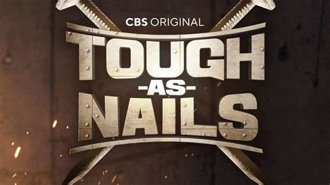 Tough As Nails Season 5 Release Date Cast Plot Renewal Status