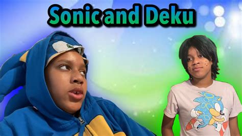 Sonic And Deku Series Ep 1 Sonic And Deku Youtube