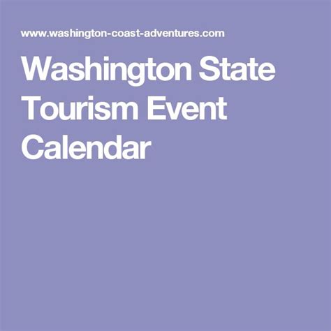 Washington State Tourism Event Calendar Washington State Tourism