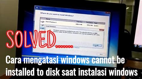 Cara Mengatasi Windows Cannot Be Installed To Disk Saat Instalasi