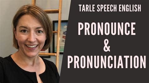 How To Pronounce Pronounce And Pronunciation American English Pronunciation Lesson Youtube