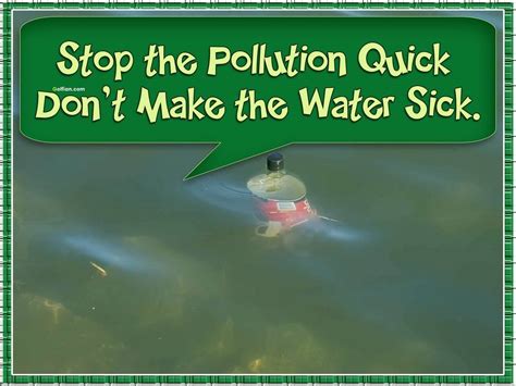 So how does trash get into the ocean? Quotes about Pollution water (34 quotes)