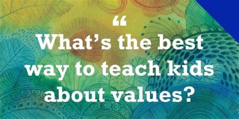 The Best Way To Teach Values To Kids According To Research Opinion
