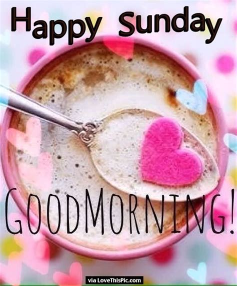 Happy Sunday Good Morning Coffee Pictures Photos And Images For