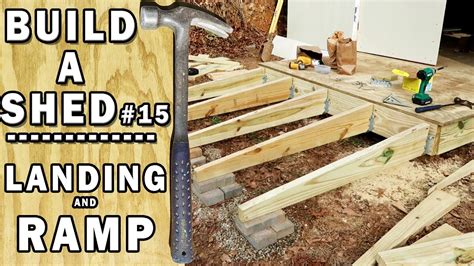 Building A Shed Ramp And Landing Youtube