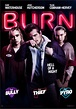 Burn | Teaser Trailer