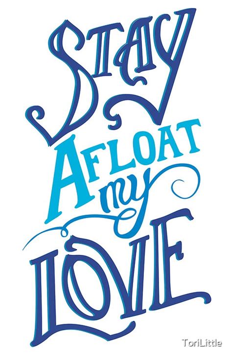 Stay Afloat Posters By Torilittle Redbubble