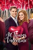 All Things Valentine - Rotten Tomatoes
