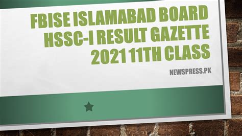 Fbise Islamabad Board Hssc I Result Gazette 2022 11th Class