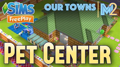 Sims Freeplay Pet Center Original Design Youtube