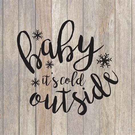 Free 326 Baby Its Cold Outside Svg Svg Png Eps Dxf File
