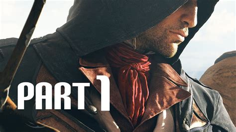 Assassins Creed Unity Gameplay Walkthrough Part Intro Arno