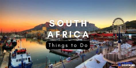 Best Things To Do In South Africa 2024 South Africa Bucket List