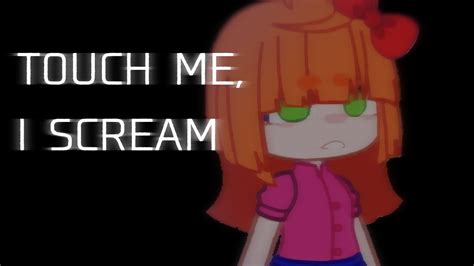 Touch Me I Scream Meme Elizabeth Afton Youtube