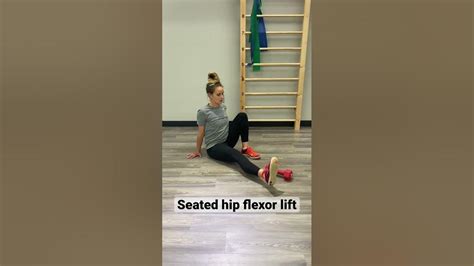 Seated Hip Flexor Lift Youtube