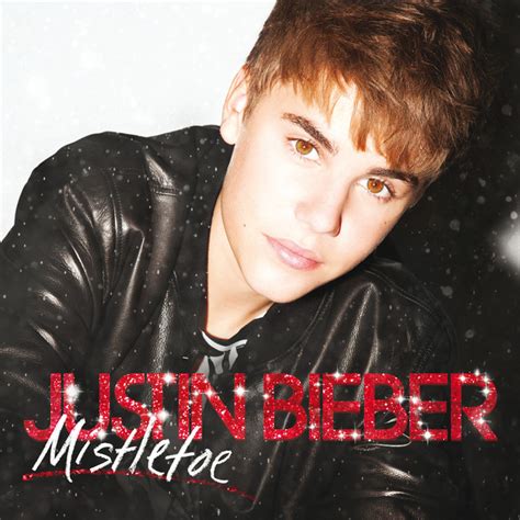 Mistletoe Single By Justin Bieber Spotify