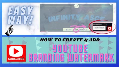 How To Create And Add Branding Watermarkyoutube Subscribe Button On