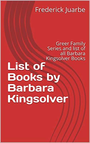 Barbara Kingsolver Books List Barbara Kingsolver S New Novel Moves Between The Distant Past