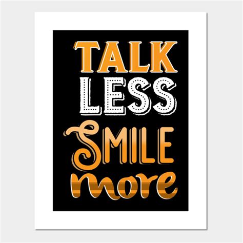 Talk Less Smile More Hamilton Quote Hamilton Quotes Posters And Art