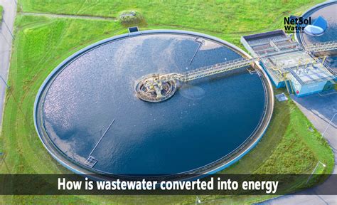 How Is Wastewater Converted Into Energy Advantages