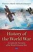 History of the World War An Authentic Narrative of the World's Greatest ...